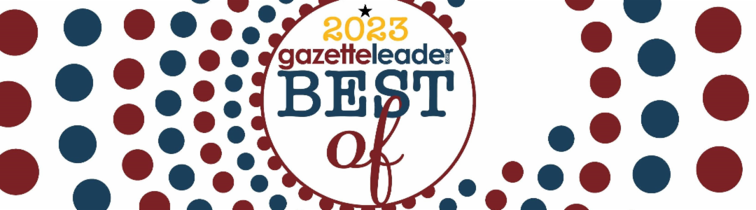 We won Gazette Leader’s “Best of”… Thank you!