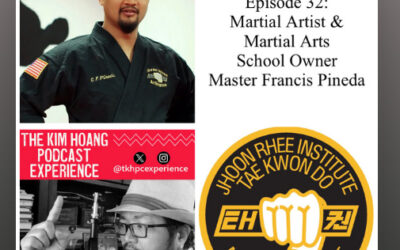 The Kim Hoang Podcast Experience: The Story of Master Francis Pineda